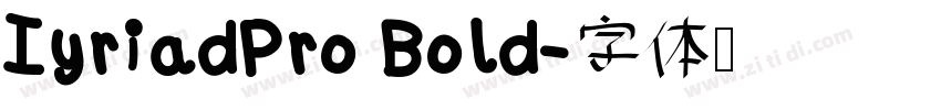 IyriadPro Bold字体转换